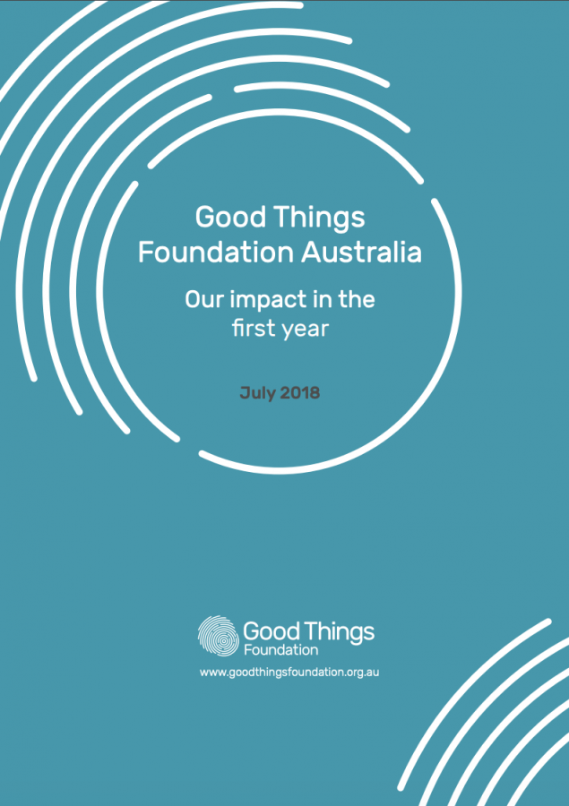 Good Things Australia First Birthday Report Good Things Foundation