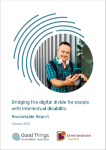 Cover of Bridging the digital divide for people with intellectual disability Roundtable Report