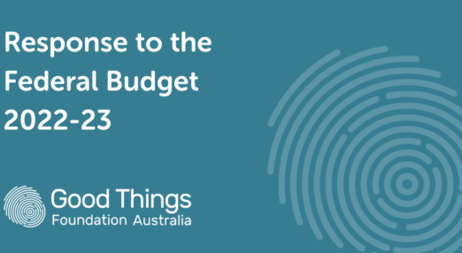 Text reads 'Response to the Federal Budget 2022-23'. Good Things Foundation Australia logo.