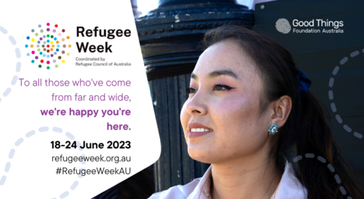 Refugee Week. To all those who've come from far and wide, we are happy you're here. 18-24 June 2023.